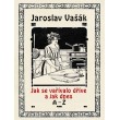 Jak se vařívalo dříve a jak dnes A-Ž
