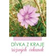 Dívka z kraje růžových čekanek
