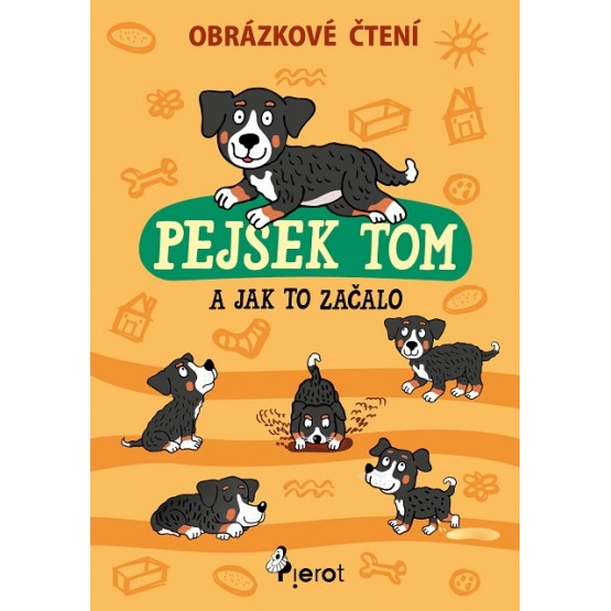 Pejsek Tom a jak to začalo