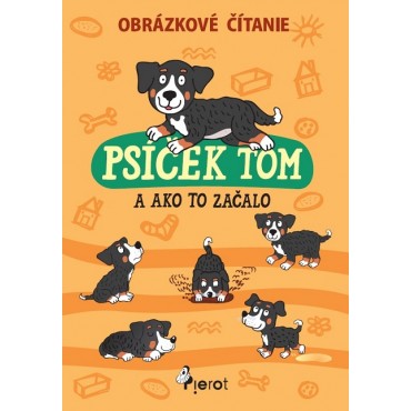 Psíček Tom a ako to začalo - obrázkové čítanie