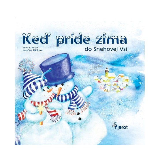 Keď príde zima do Snehovej Vsi