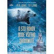 O sto rokov bude všetko zabudnuté