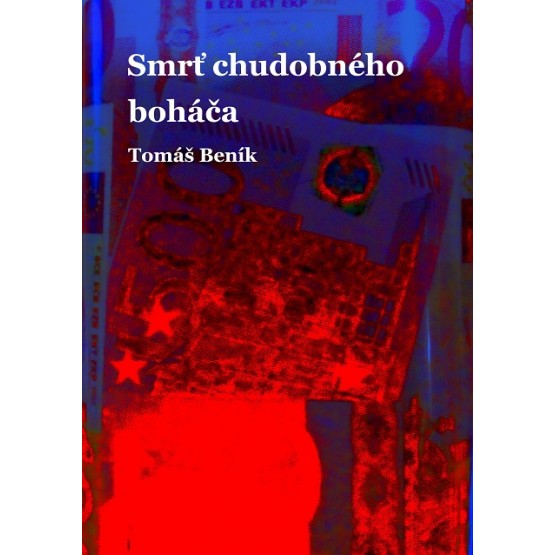 Smrť chudobného boháča