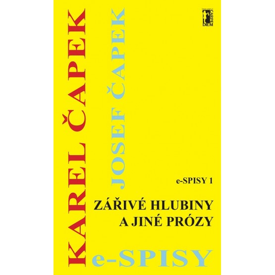 Zářivé hlubiny a jiné prózy