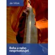Boha a nebo nesprivatizuješ