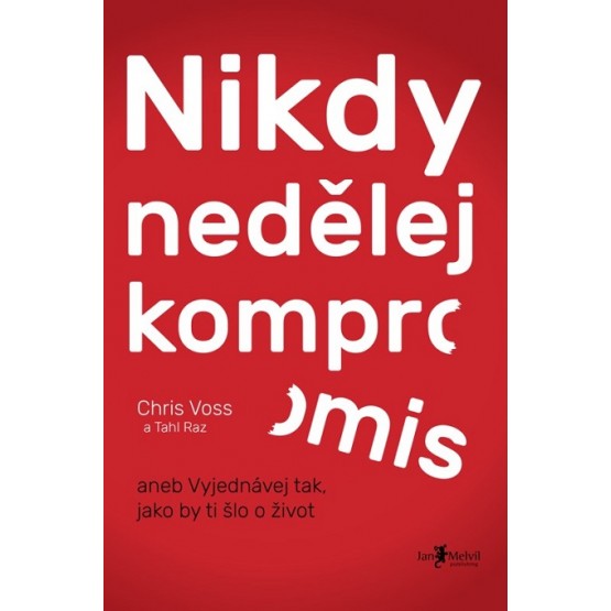 Nikdy nedělej kompromis