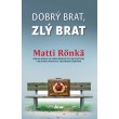 Dobrý brat, zlý brat