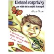 Uletené rozprávky pre veľké deti a malých dospelých