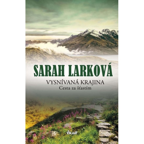 Vysnívaná krajina 2 - Cesta za šťastím