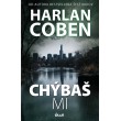 Chýbaš mi