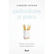 Zjednodušte si prácu