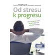 Od stresu k progresu