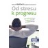 Od stresu k progresu