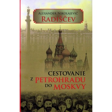 Cestovanie z Petrohradu do Moskvy