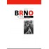 Brno ve dne v noci aneb Pupík paní Evropy