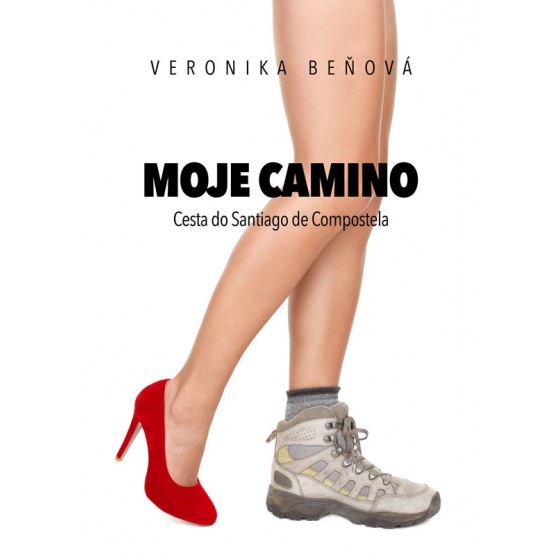 Moje Camino - Cesta do Santiago de Compostela