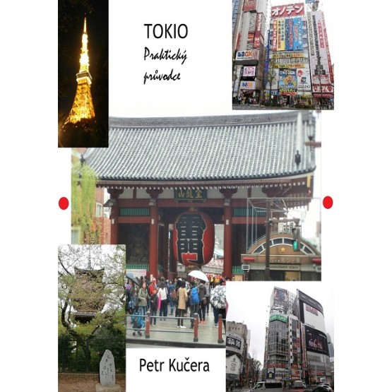 Tokio - Praktický průvodce