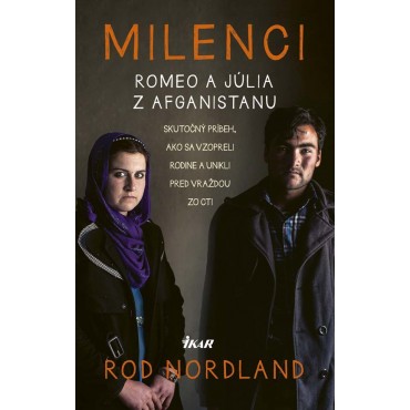 Milenci – Romeo a Júlia z Afganistanu