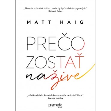 Prečo zostať nažive