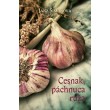 Cesnak, páchnuca ruža