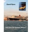 Od voru ke Queen Mary 2
