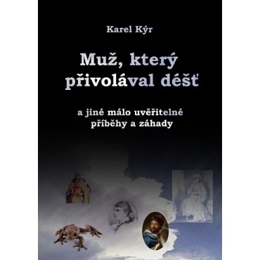 Muž, který přivolával déšť