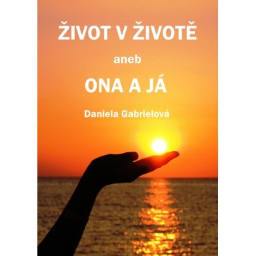 Život v životě