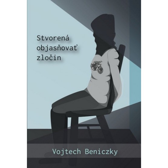Stvorená objasňovať zločin