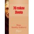 Sedemdesiat rokov života