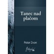 Tanec nad plačom