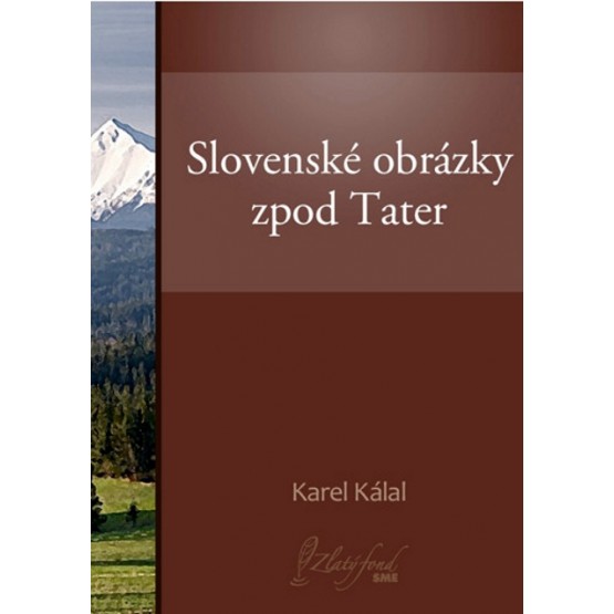 Slovenské obrázky zpod Tater