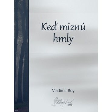 Keď miznú hmly