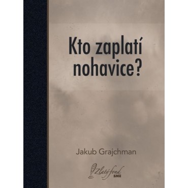 Kto zaplatí nohavice?