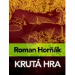 Krutá hra
