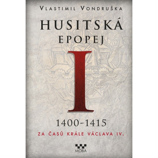 Husitská epopej I.