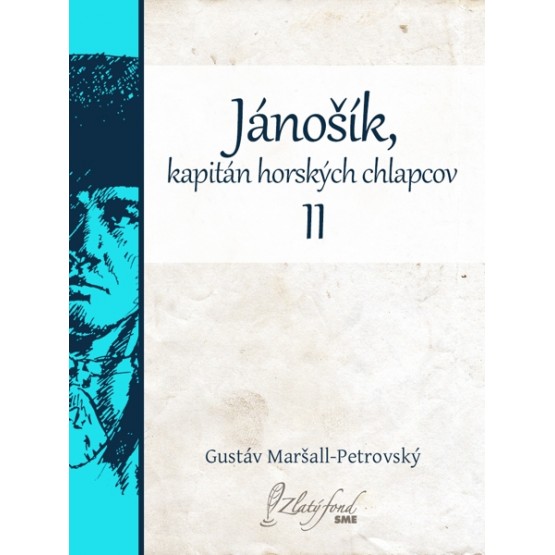 Jánošík, kapitán horských chlapcov II