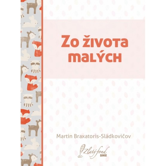 Zo života malých