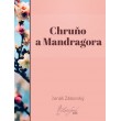 Chruňo a Mandragora
