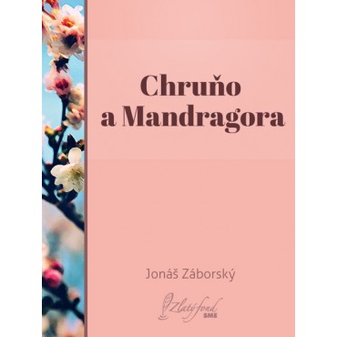 Chruňo a Mandragora