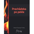 Prechádzka po pekle