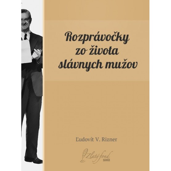 Rozprávočky zo života slávnych mužov
