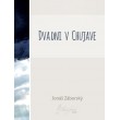Dva dni v Chujave