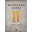 Husitská epopej II – Za časů hejtmana Jana Žižky