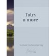 Tatry a more