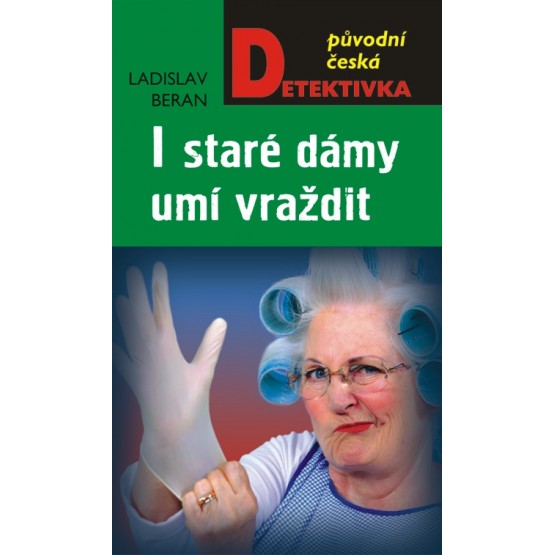 I staré dámy umí vraždit