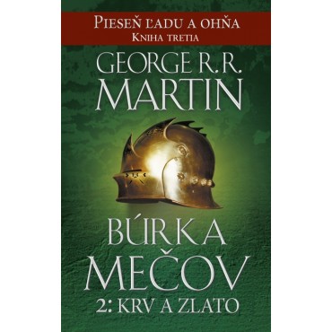 Búrka mečov 2: Krv a zlato