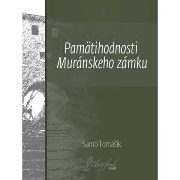 Pamätihodnosti Muránskeho zámku