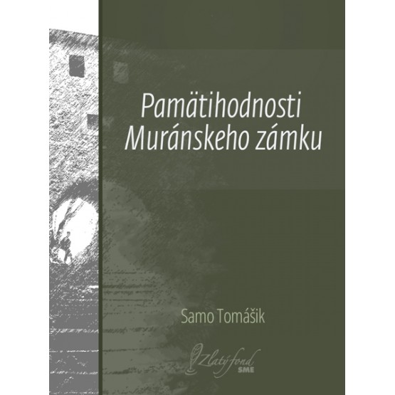 Pamätihodnosti Muránskeho zámku
