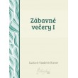 Zábavné večery I