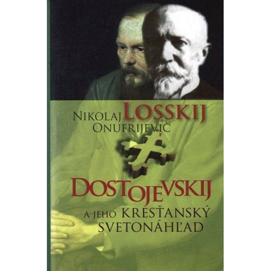 Dostojevskij a jeho kresťanský svetonáhľad